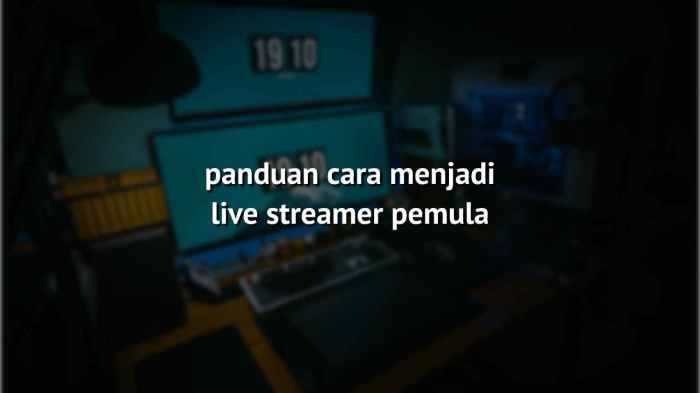 Aplikasi Wajib untuk Streamer Pemula